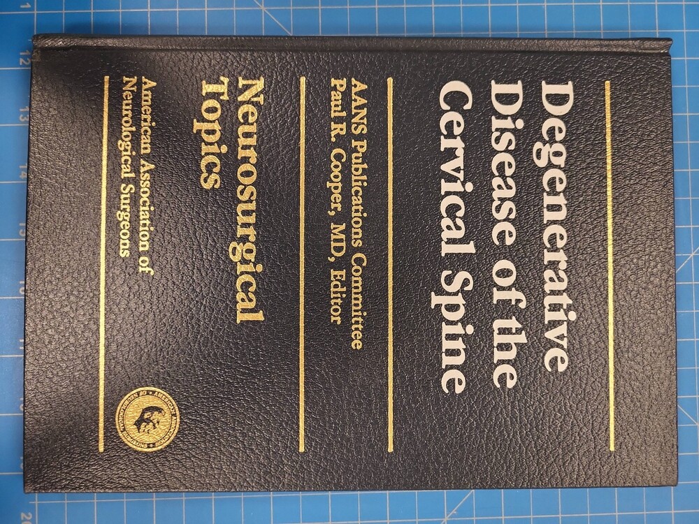 Neurosurgical Topics Degenerative Disease Cervical Spine 1992 Medical Textbook